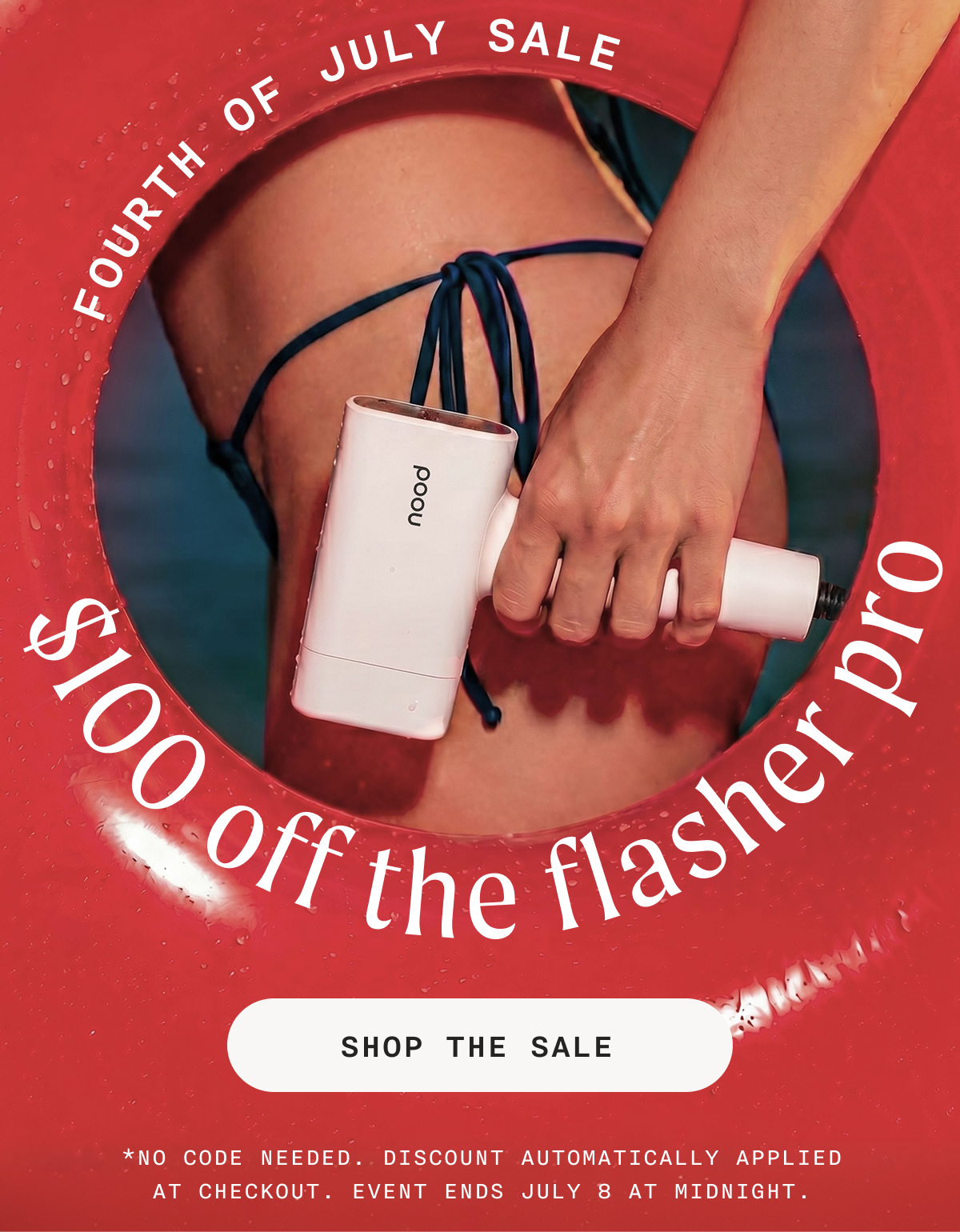 Fourth Of July Sale - $100 Off The Flasher Pro - SHOP THE SALE - *No code needed. Discount automatically applied at checkout. Event ends July 8 at midnight.