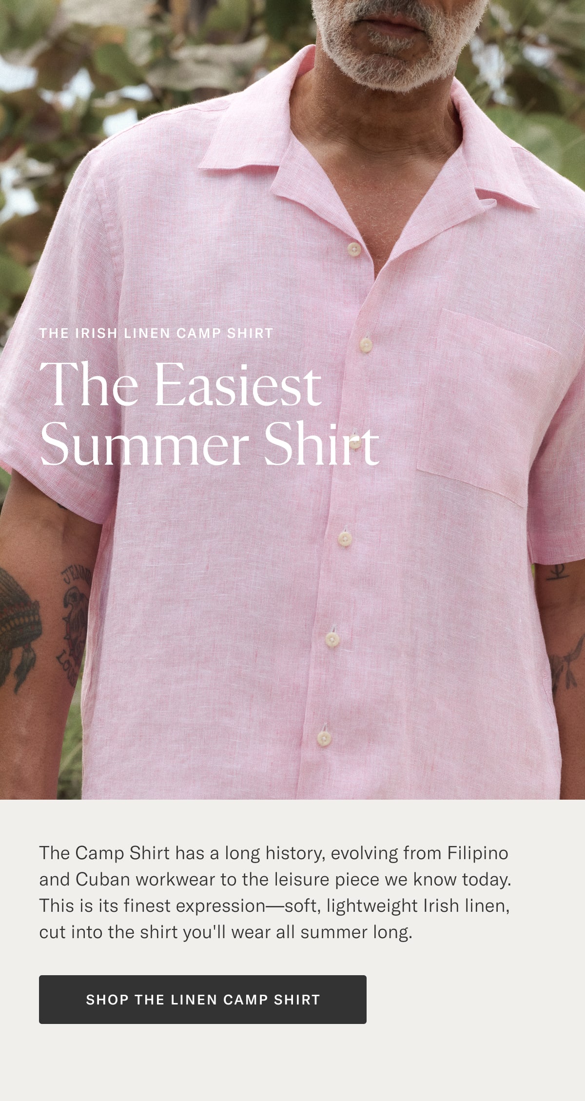 The Irish Linen Camp Shirt: The Easiest Summer Shirt | The Camp Shirt has a long history, evolving from Filipino and Cuban workwear to the leisure piece we know today. This is its finest expression—soft, lightweight Irish linen, cut into the shirt you'll wear all summer long.