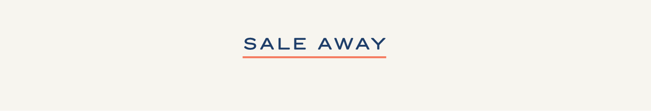 SALE AWAY