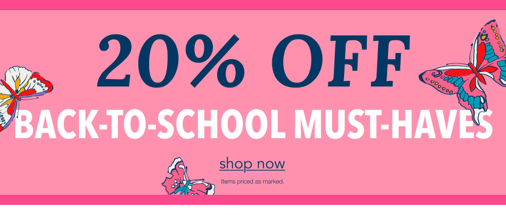 20% off Back-To-School Must-Haves