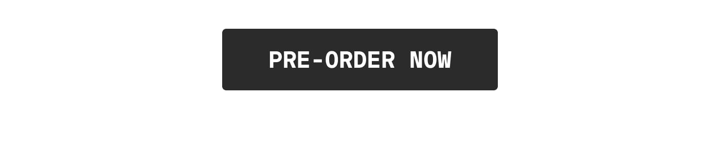 PRE-ORDER NOW