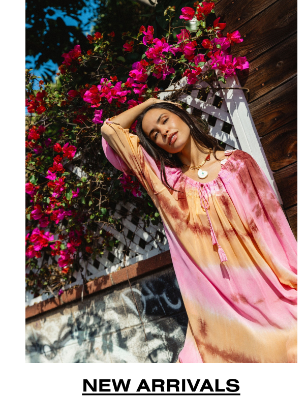 NEW ARRIVALS