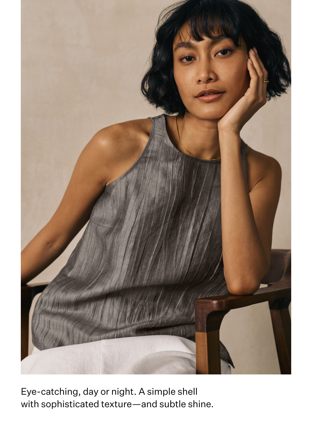 Eye-catching, day or night. A simple shell with sophisticated texture - and subtle shine.