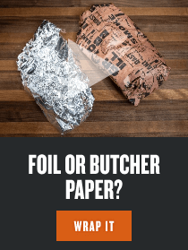 Foil or butcher paper?