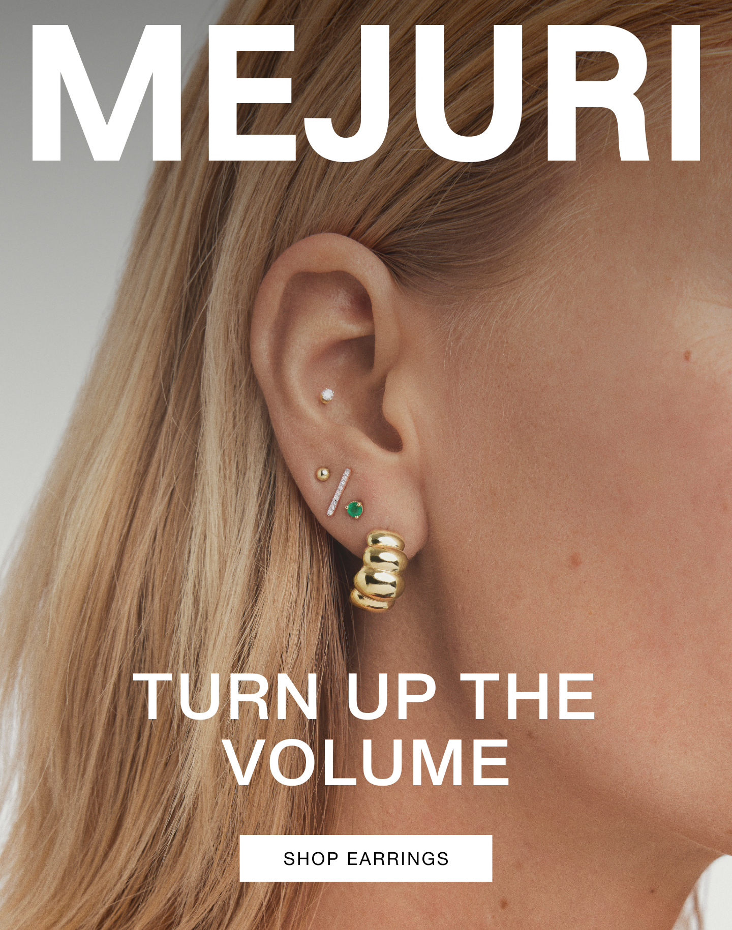 Mejuri. Turn Up The Volume. Shop Earrings.