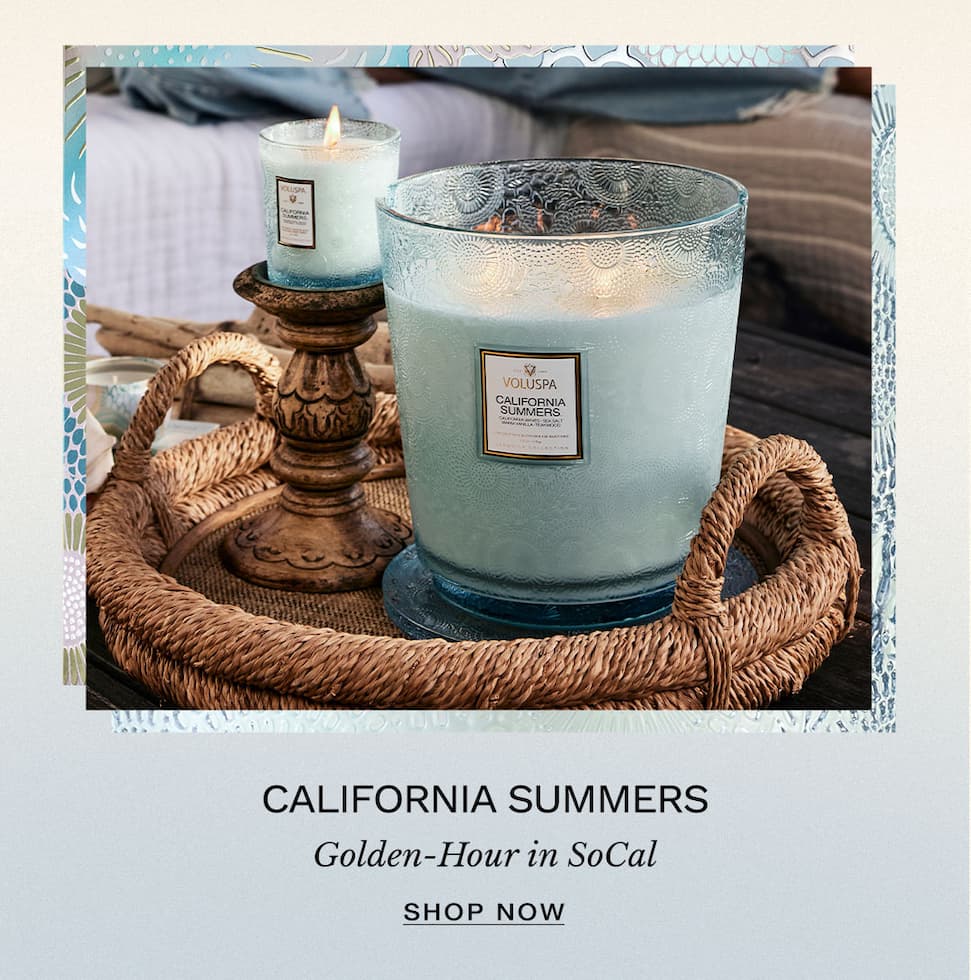 California Summers. Golden-Hour in SoCal. Shop now.