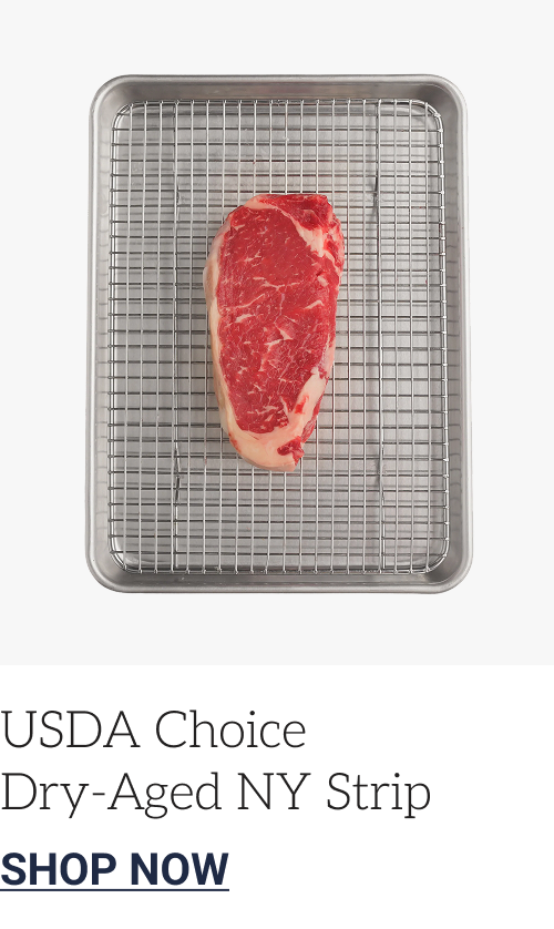 USDA Choice Dry-Aged NY Strip