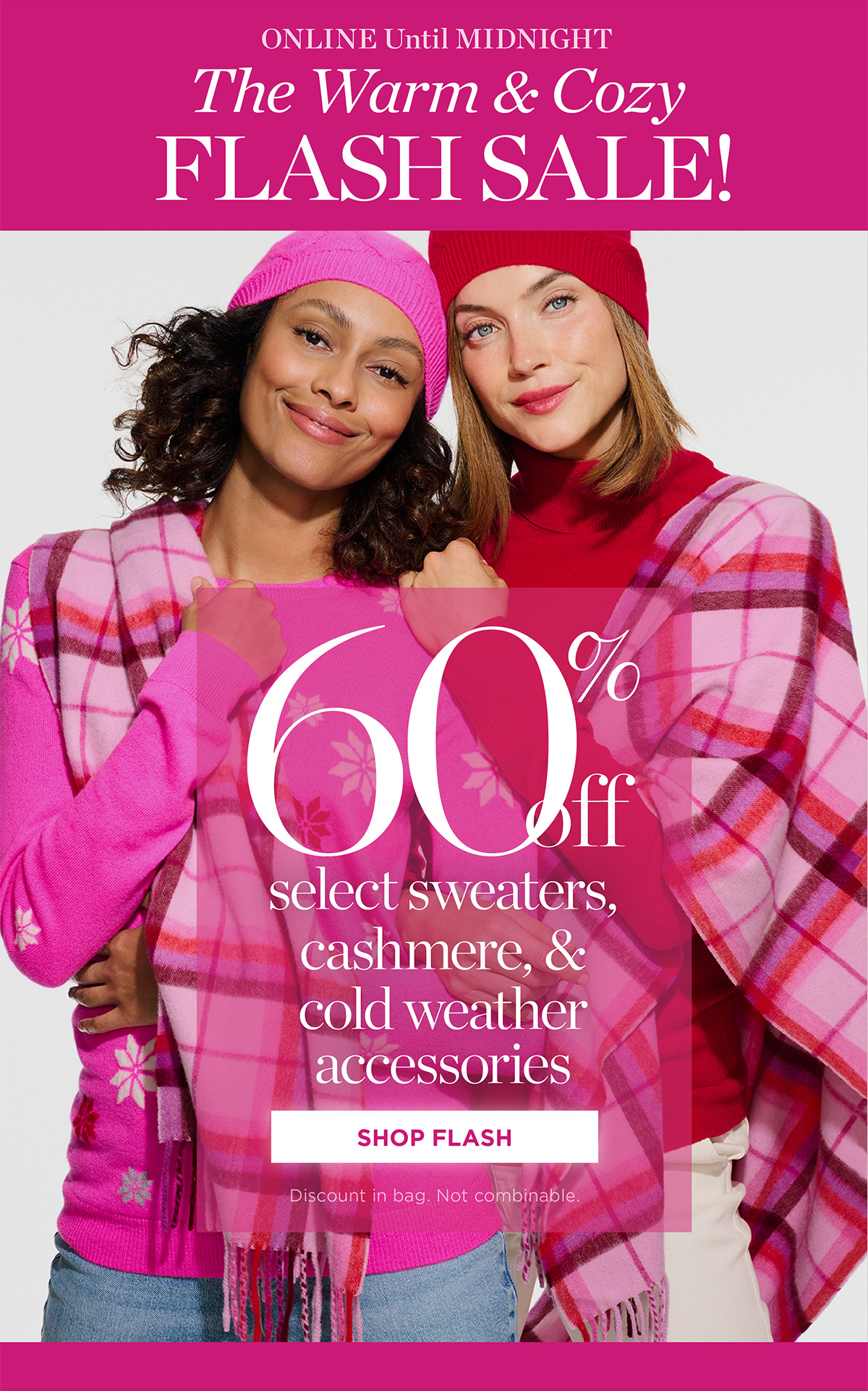 Online Until Midnight Flash Sale! 60% off select sweaters, cashmere & cold weather accessories | Shop Flash
