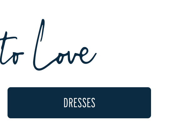 More to Love | [DRESSES]