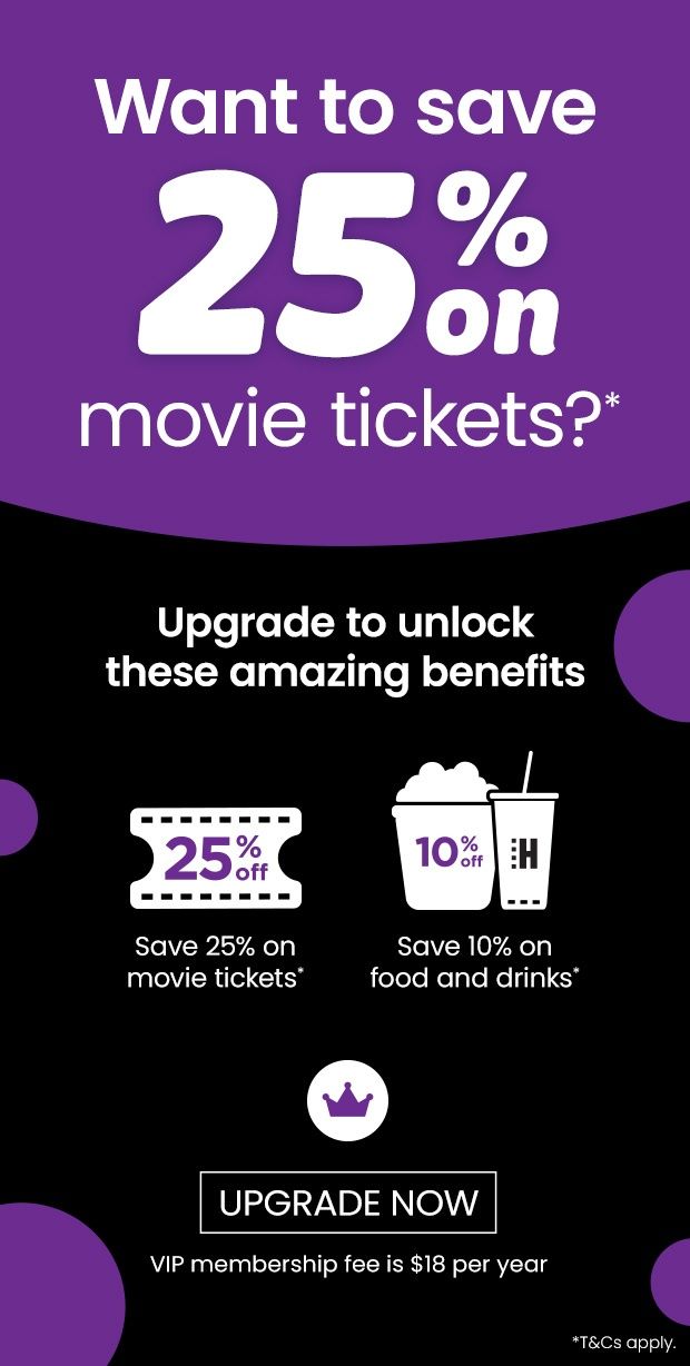Upgrade to HOYTS VIP today