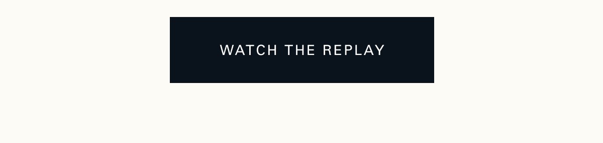 Watch the replay
