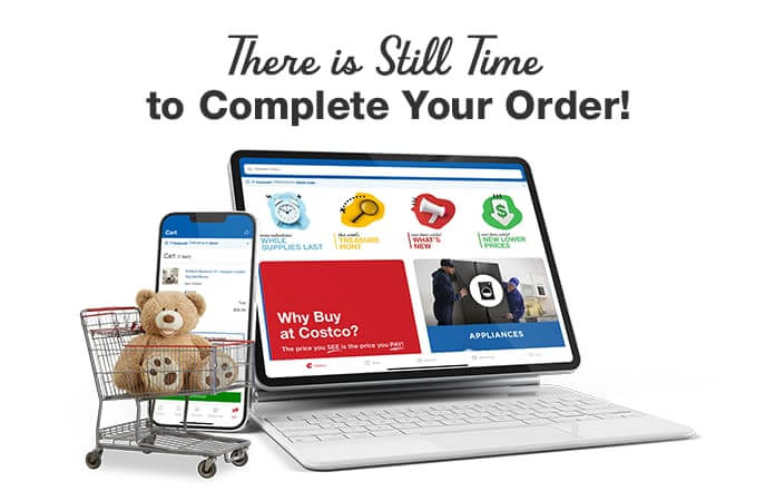 There is still time to complete your order!