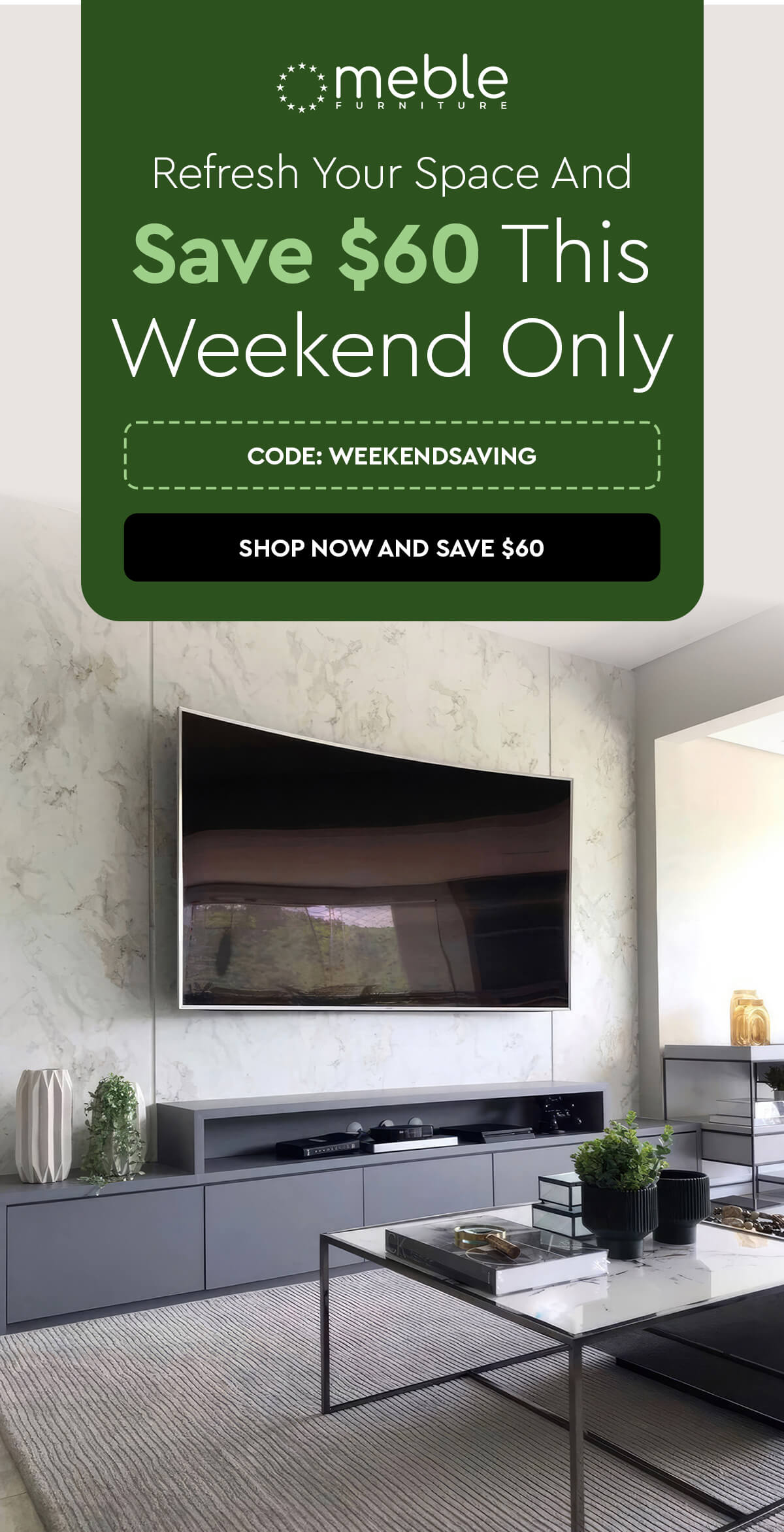 Refresh Your Space And Save $60 