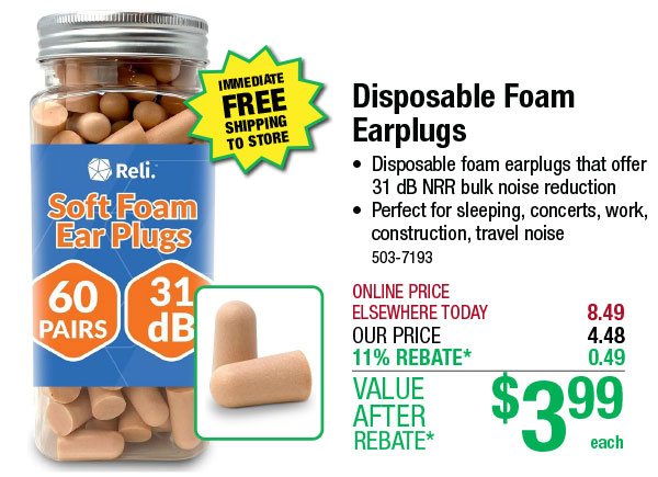 Disposable Foam Earplugs - ONLY $3.99 After Rebate*!