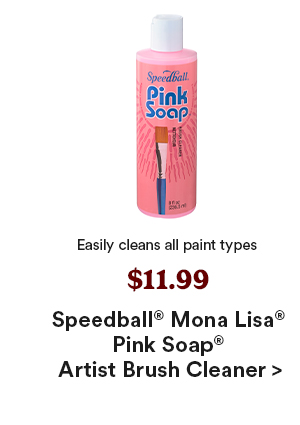 Easily cleans all paint types $11.99 Speedball Mona Lisa Pink Soap Artist Brush Cleaner >