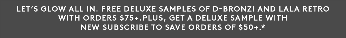 FREE Deluxe Sample Duo With $75+ & Deluxe Sample With $50+ New Subscription Orders