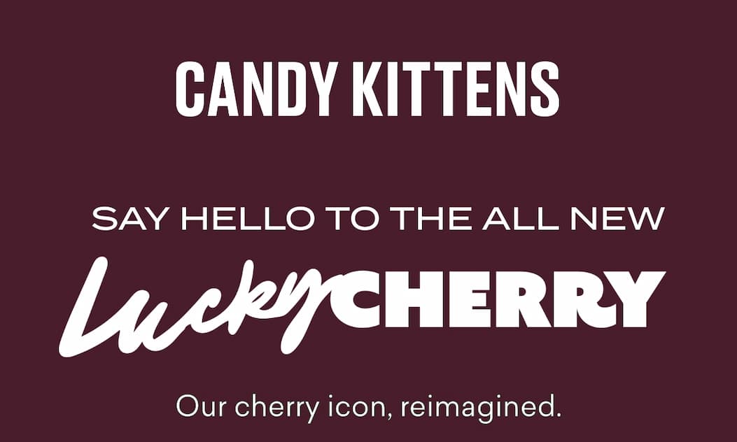 Say hello to the all NEW Lucky Cherry 