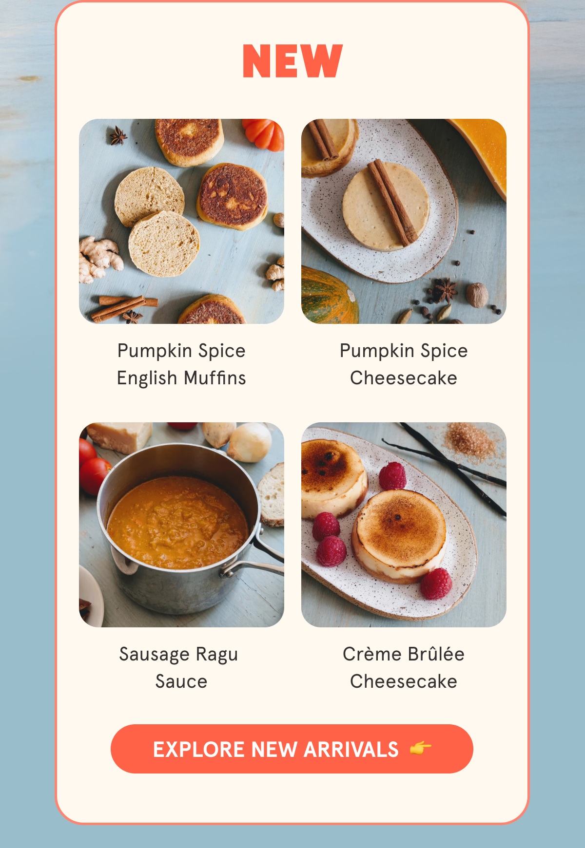 NEW Pumpkin Spice English Muffins Pumpkin Spice Cheesecake Ragu Sauce Gluten-Free Crème Brûlée Cheesecake