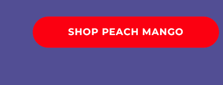 SHOP PEACH MANGO