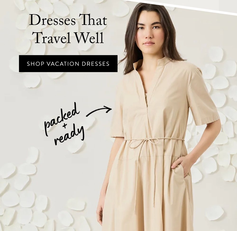 Dresses that travel well - Shop vacation dresses