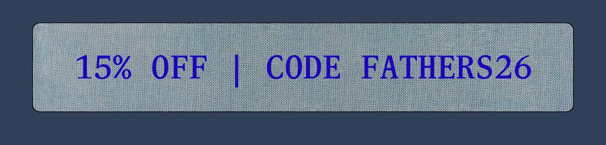 15% OFF WITH CODE FATHERS26