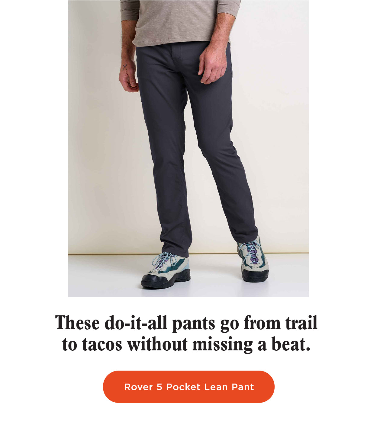 These do-it-all pants