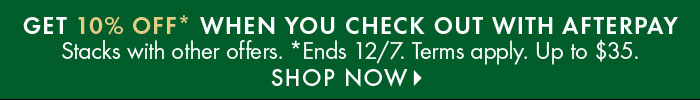 10% Off with Afterpay