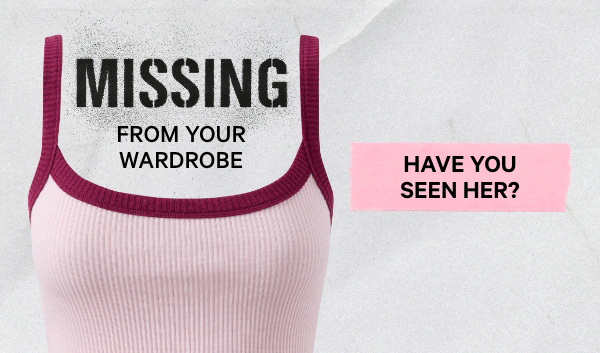 Missing from your wardrobe. Online Exclusive a new Riri Landing Every Week! Have you Seen her?