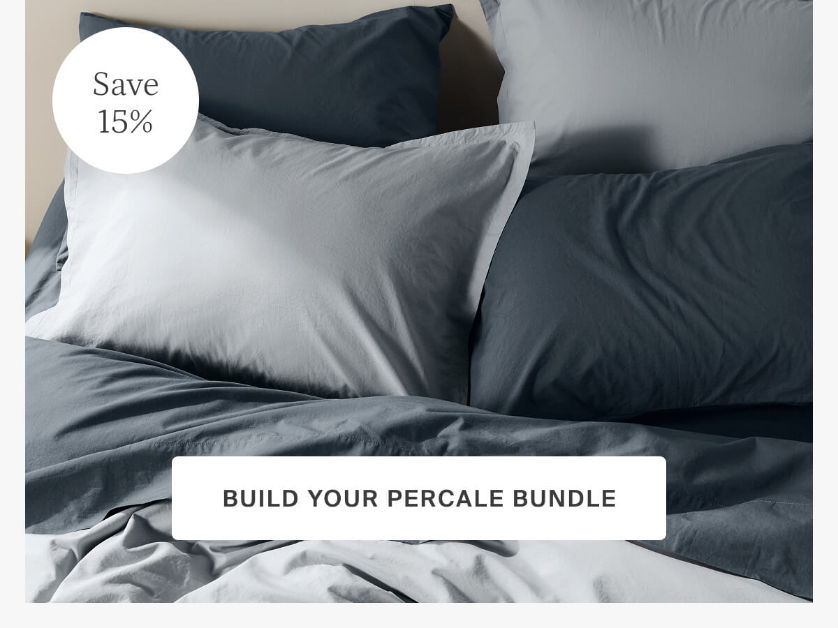 save 15%, build your percale bundle