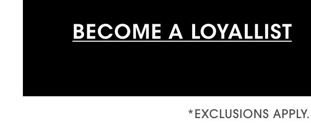 BECOME A LOYALLIST