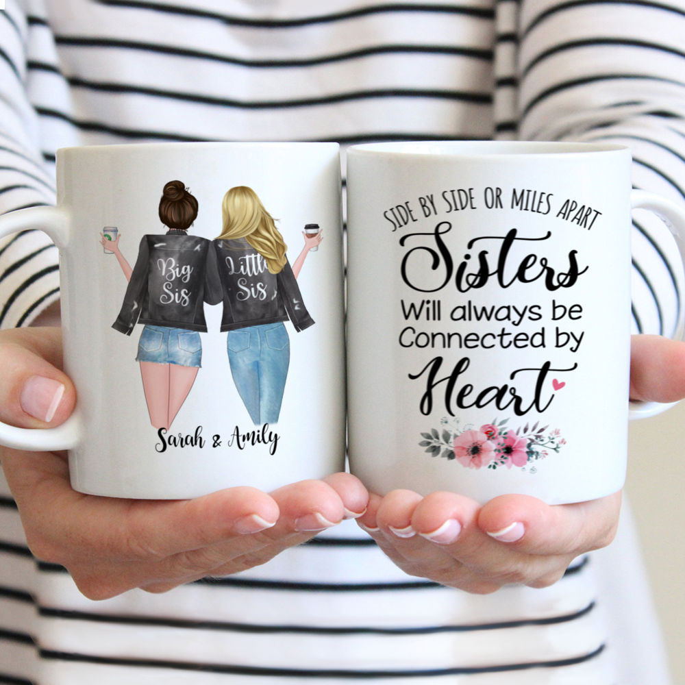 Image of Personalized Mug - Sister Gifts - Side By Side Or Miles Apart, Sisters Will Always Be Connected By Heart - Birthday, Christmas Gift For Sister