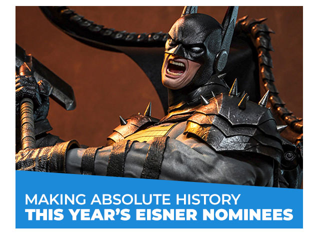 Making Absolute History: This Year’s Eisner Nominees