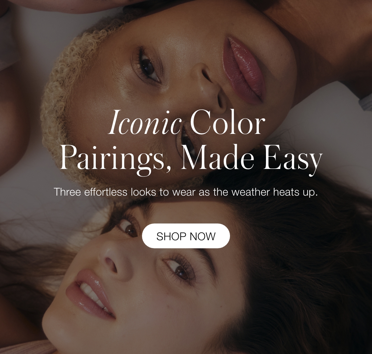Two products. Two shades. Three effortless looks to wear as the weather heats up.