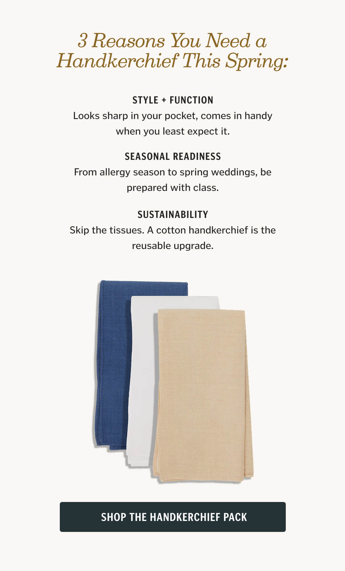 3 Reasons You Need a Handkerchief This Spring