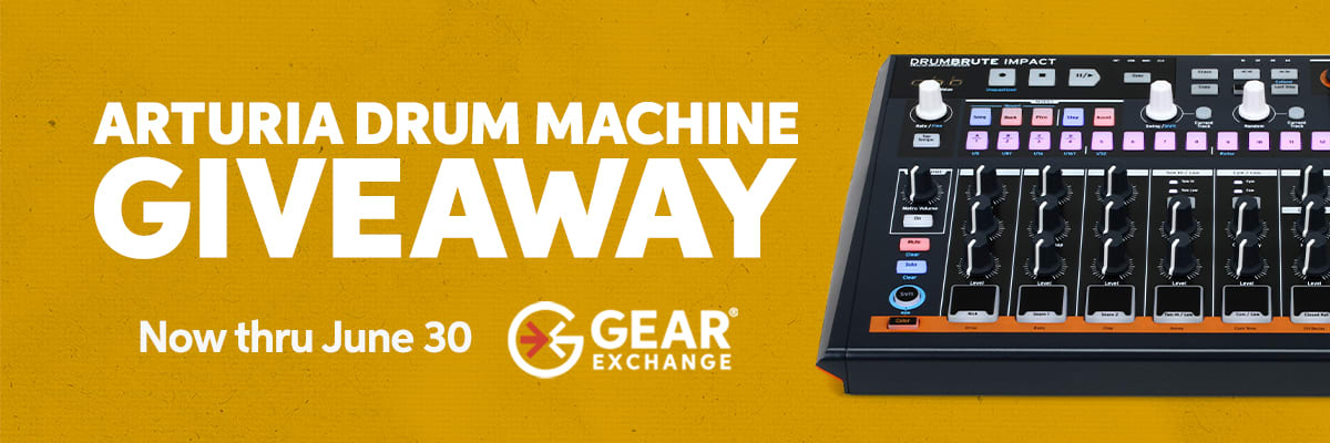 Gear Exchange Arturia Drum Machine Giveaway — Now thru June 30