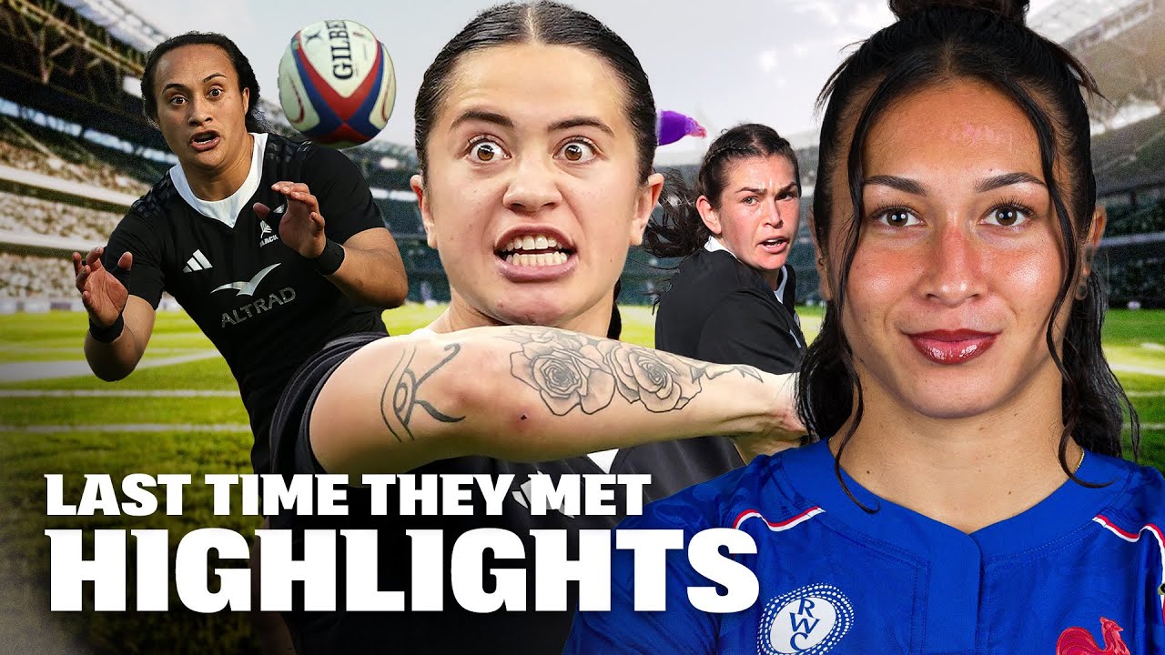 Last time they met highlights - Black Ferns v France