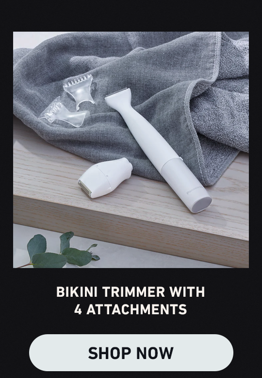 Bikini trimmer with 4 attachments. Shop Now (Clickable link).
