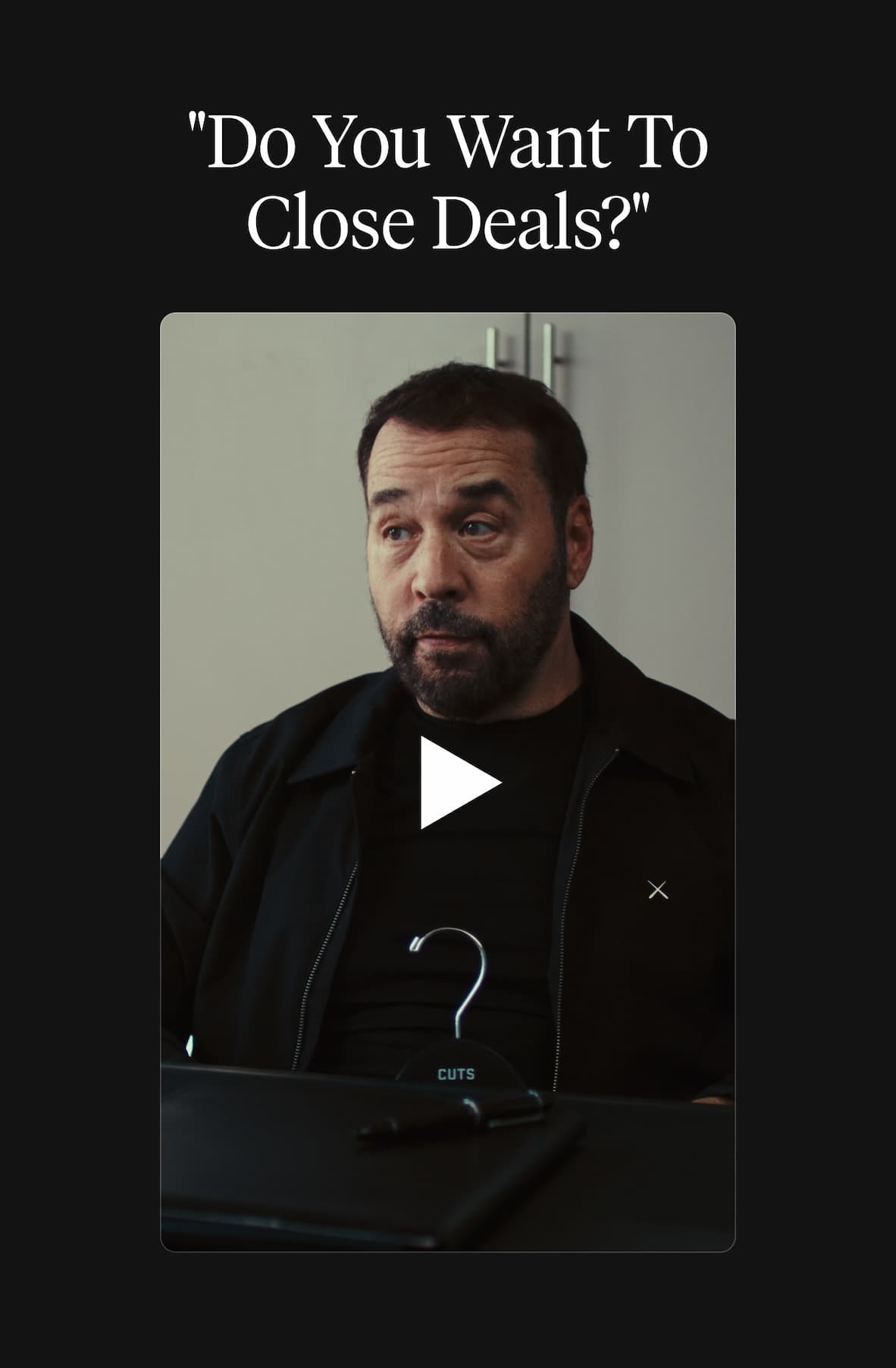 "Do You Want To Close Deals?" - Jeremy Piven