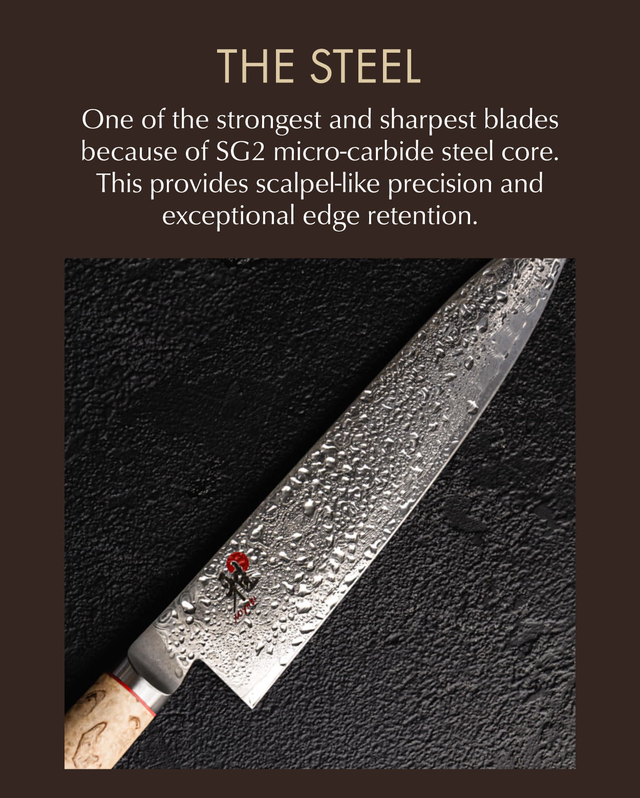 The Steel: SG2 micro-carbide steel core
