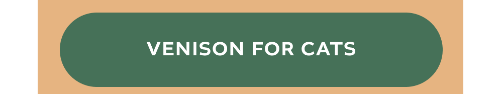 [VENISON FOR CATS]