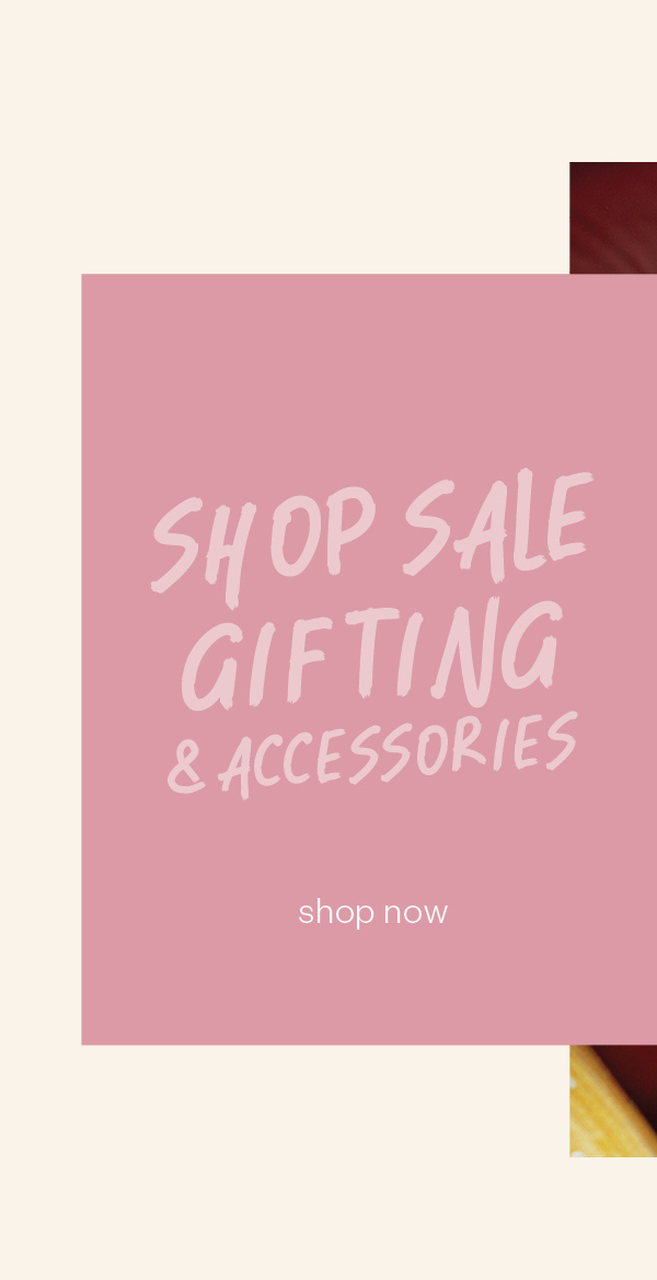 Sale Gifting & Accessories