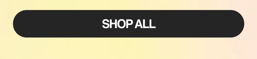 SHOP ALL