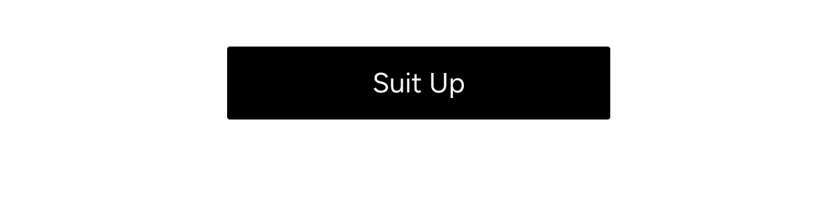 Suit Up 