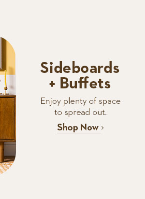 Sideboards + Buffets | Enjoy plenty of space to spread out. Shop Now