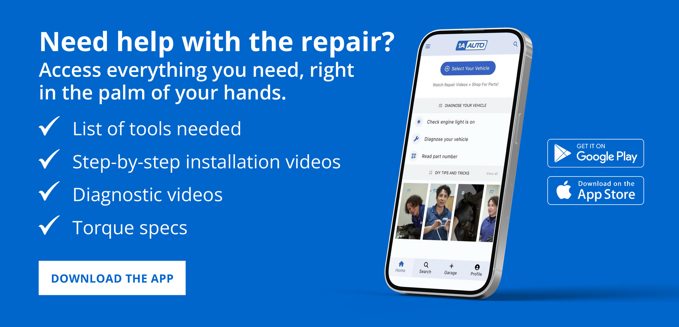 Need help with the repair? Download the free 1A Auto app.