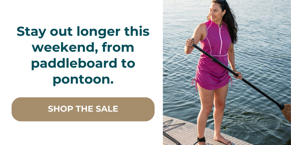 Stay out longer this weekend, from paddleboard to pontoon