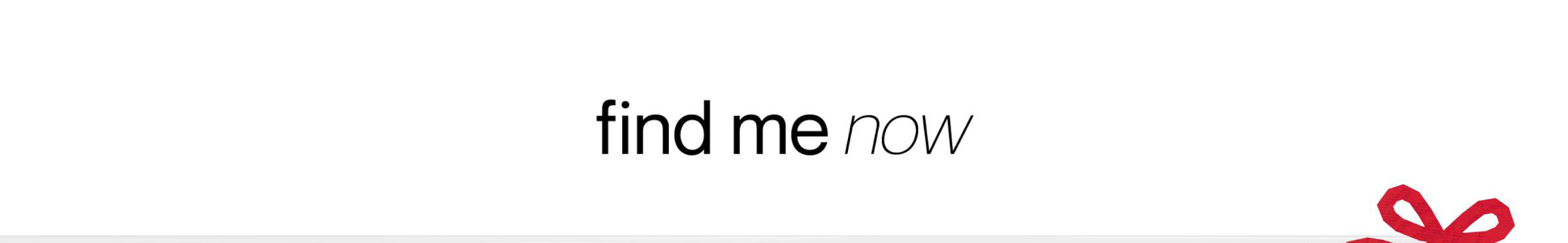 Find me now | spring/summer collection