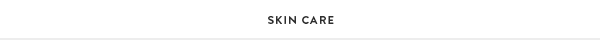 Skin Care