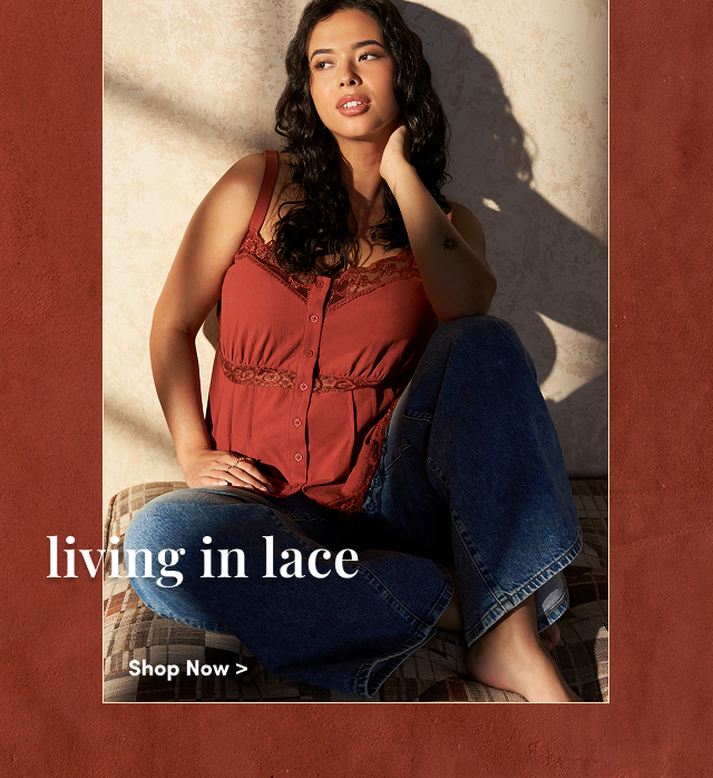 Living In Lace | Shop Now >
