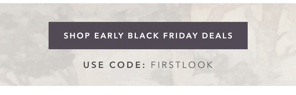 Shop Early Black Friday Deals